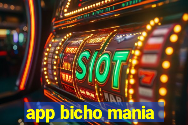 app bicho mania