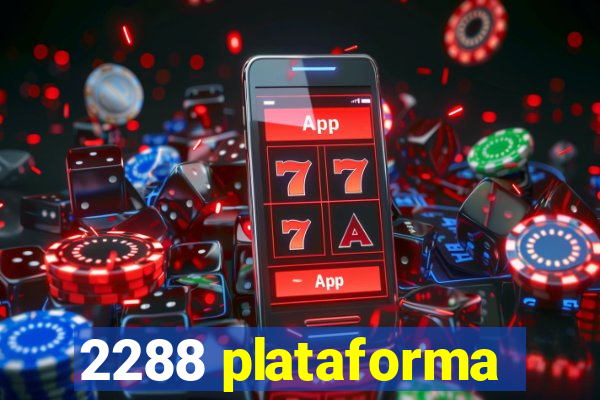 2288 plataforma