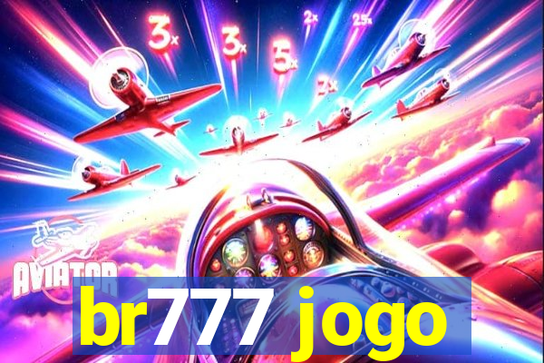 br777 jogo