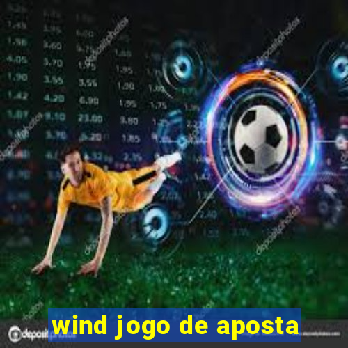 wind jogo de aposta