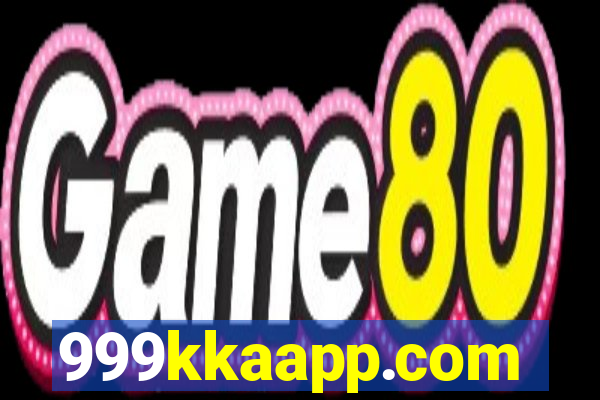 999kkaapp.com