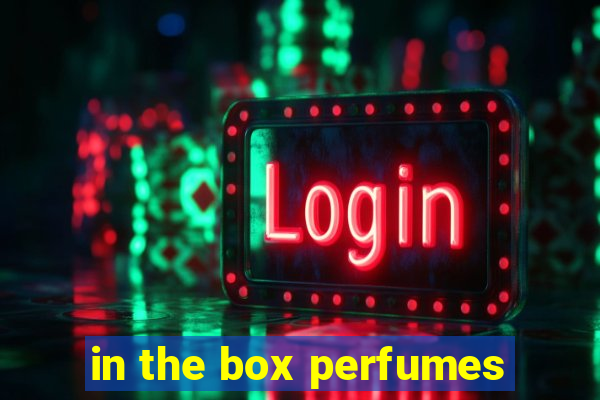 in the box perfumes