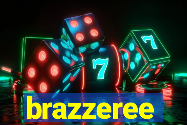 brazzeree