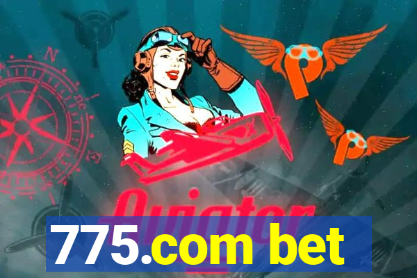 775.com bet