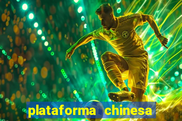 plataforma chinesa de slots