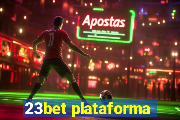 23bet plataforma