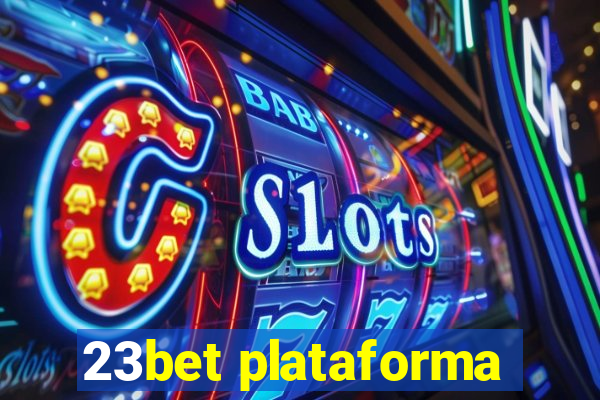 23bet plataforma