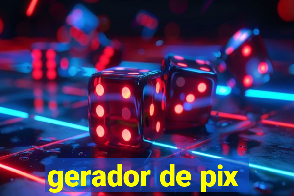 gerador de pix