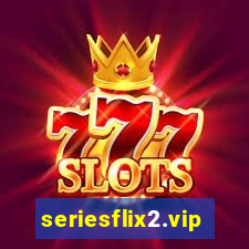 seriesflix2.vip