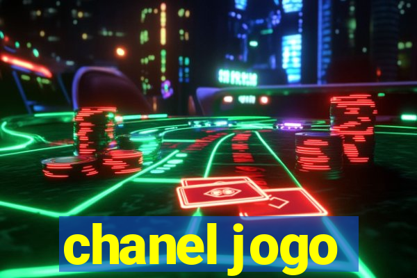 chanel jogo