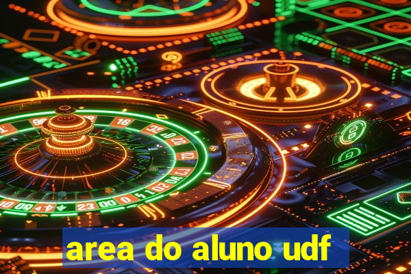 area do aluno udf