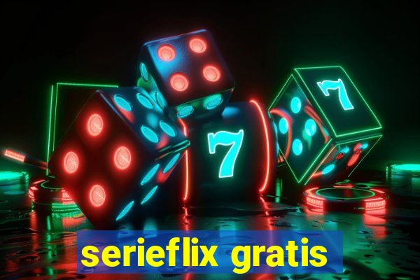 serieflix gratis