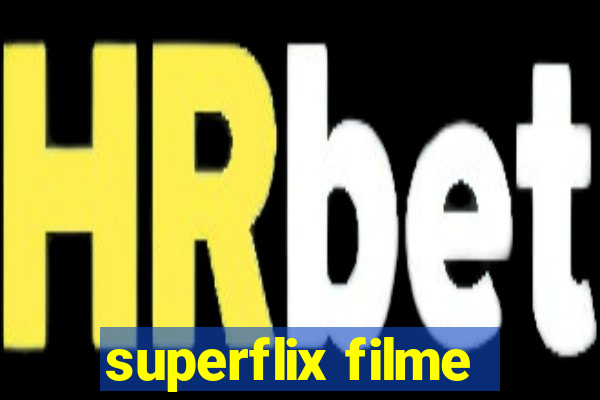 superflix filme