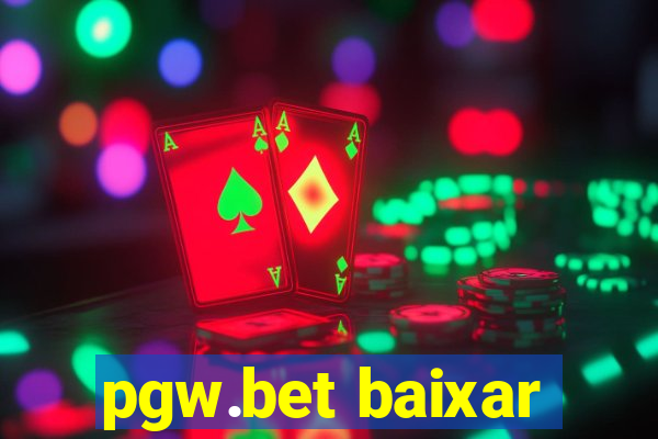 pgw.bet baixar