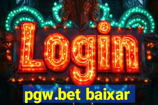 pgw.bet baixar