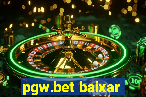 pgw.bet baixar