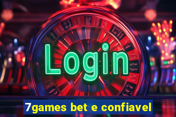 7games bet e confiavel