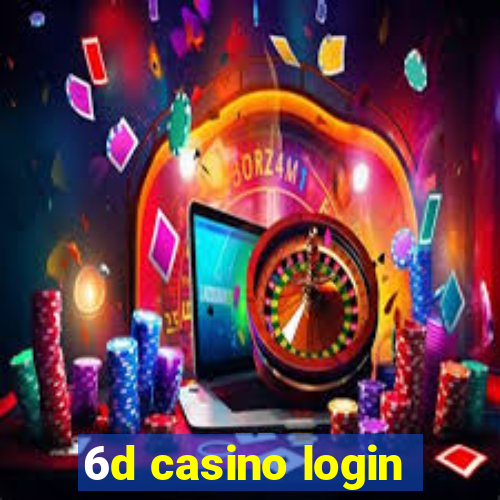 6d casino login