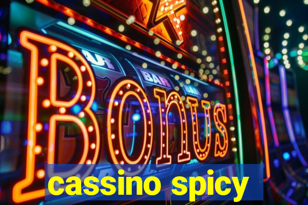 cassino spicy