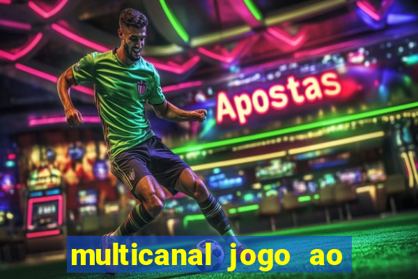 multicanal jogo ao vivo bahia