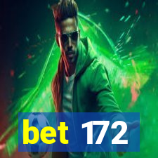 bet 172