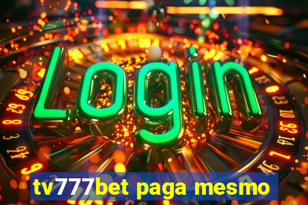 tv777bet paga mesmo