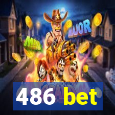 486 bet