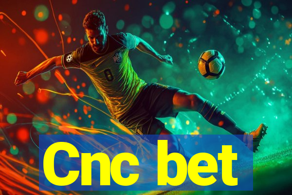 Cnc bet