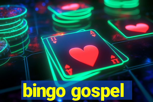 bingo gospel