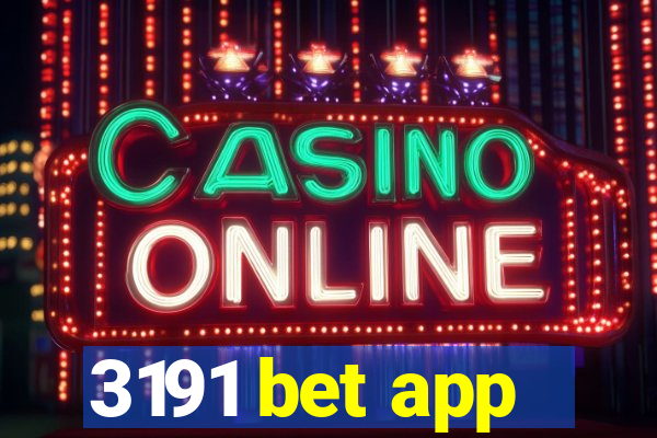 3191 bet app