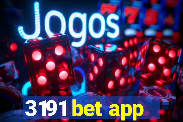 3191 bet app