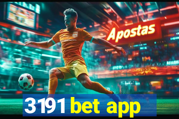 3191 bet app