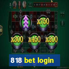 818 bet login