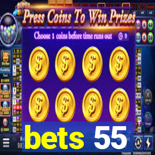 bets 55