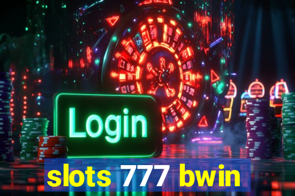 slots 777 bwin