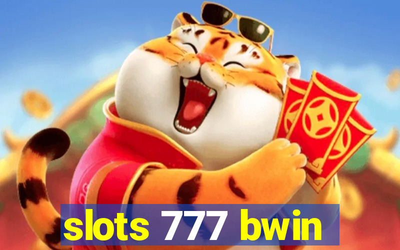 slots 777 bwin