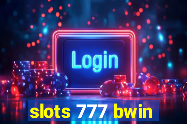 slots 777 bwin