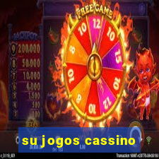 su jogos cassino