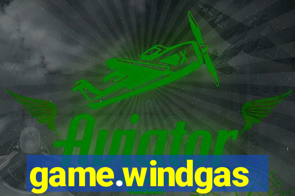 game.windgas