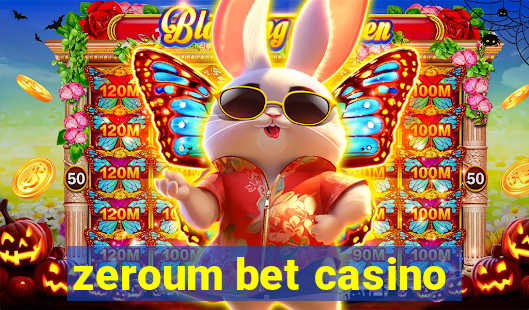 zeroum bet casino