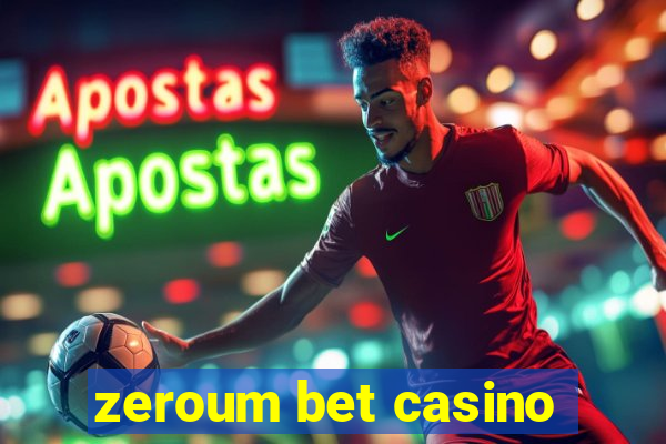 zeroum bet casino