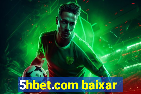 5hbet.com baixar