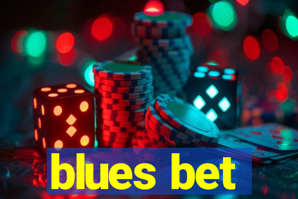 blues bet