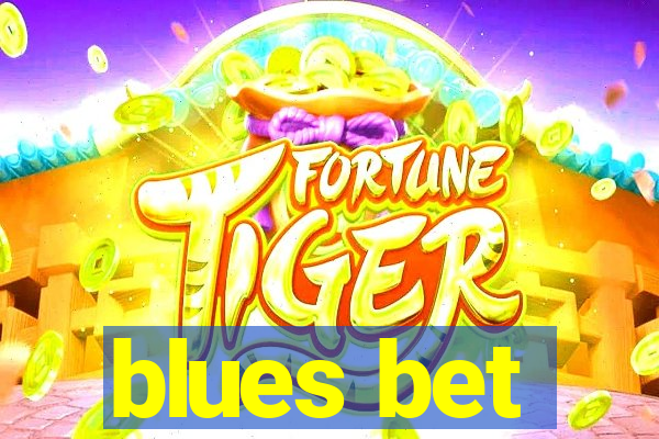 blues bet