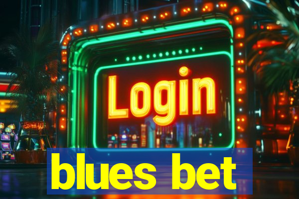 blues bet