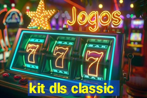 kit dls classic