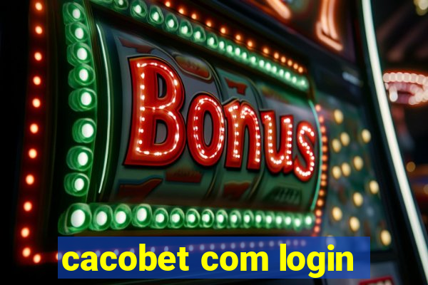 cacobet com login