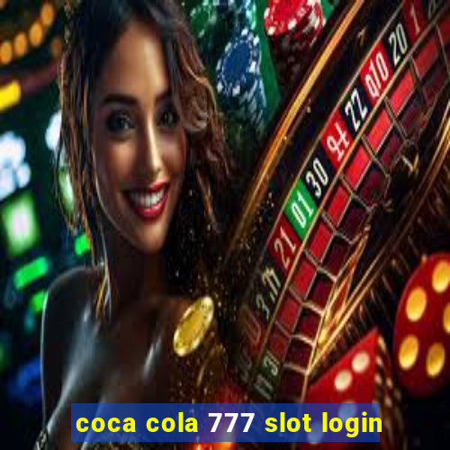 coca cola 777 slot login