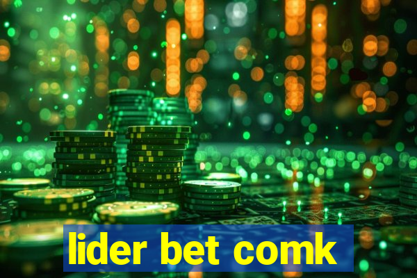 lider bet comk