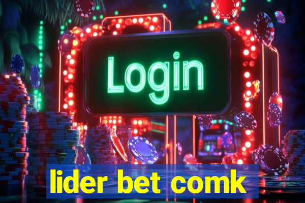 lider bet comk